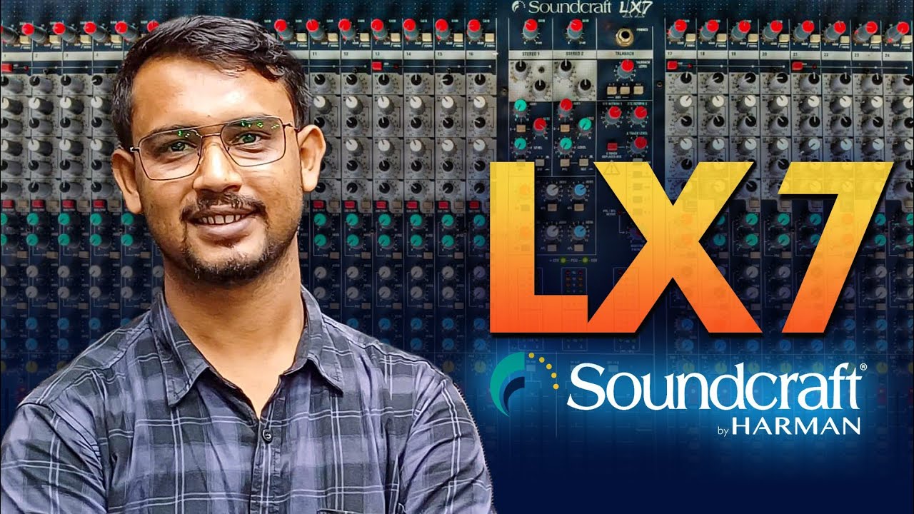Soundcraft LX7 Analog mixing console settings with Sound review ||sound&tech