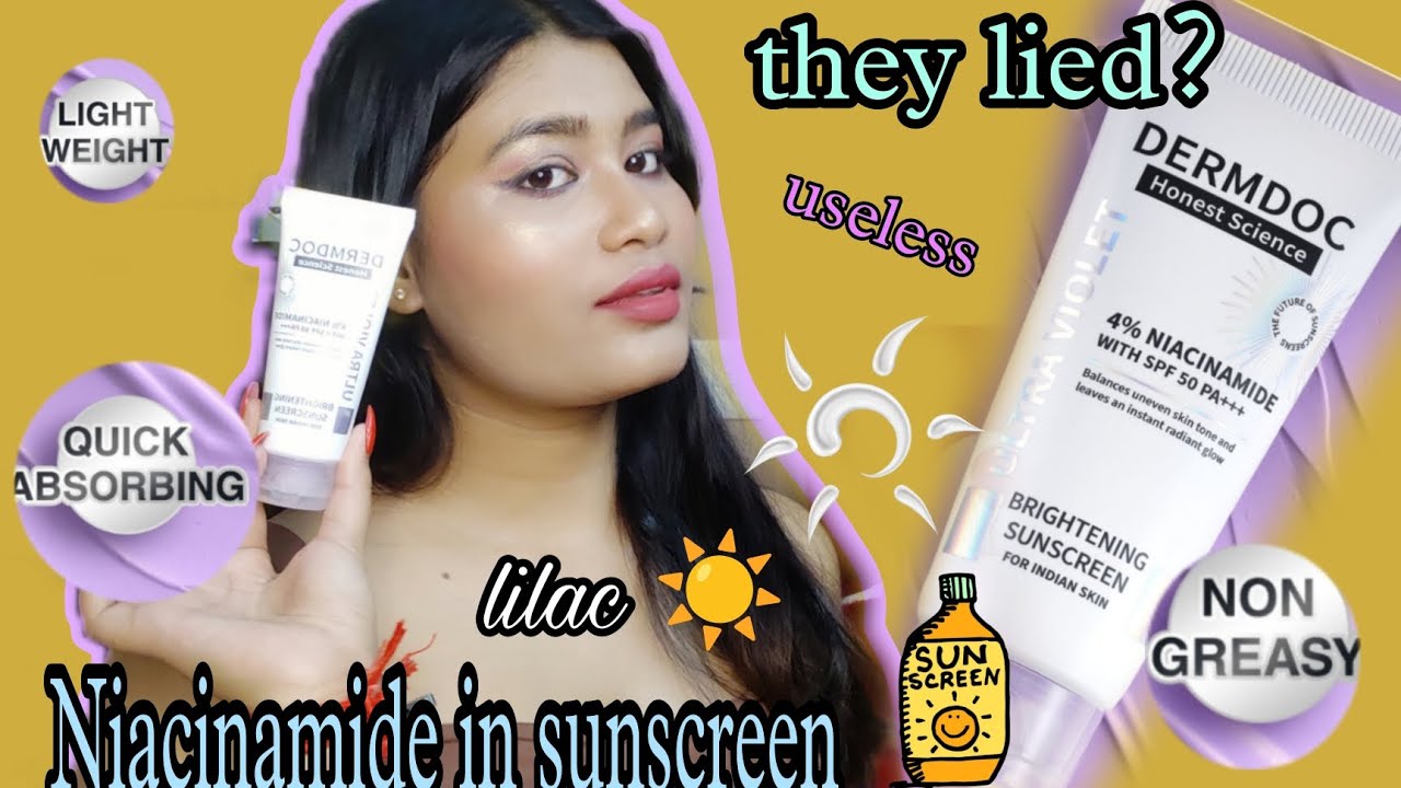 Dermdoc niacinamide sunscreen, ultraviolet sunscreen for indian skin.