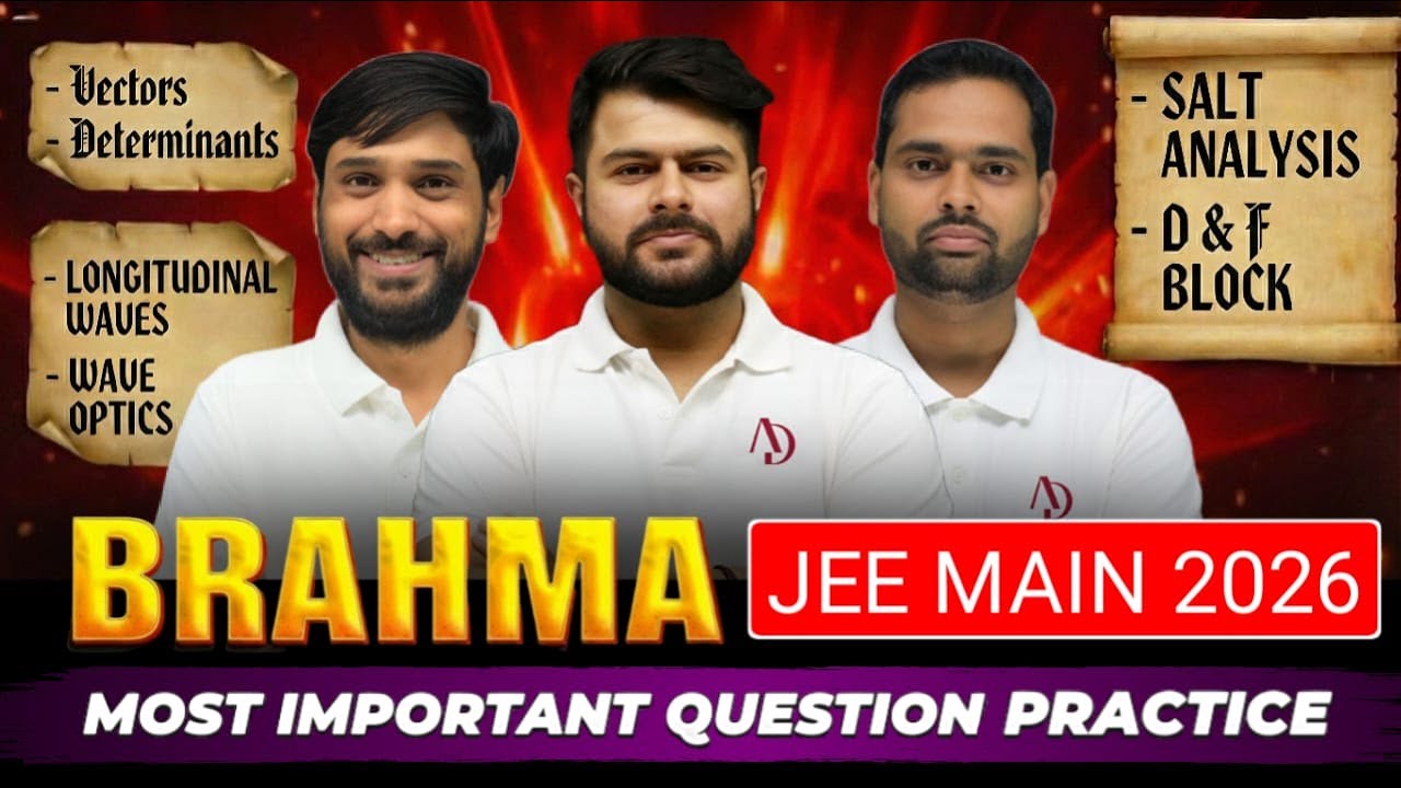 BRAHMA JEE Main 2026 LIVE🔴| Most Important Question Practice | Pankaj Sir, Jeetendra Sir & Mohit Sir