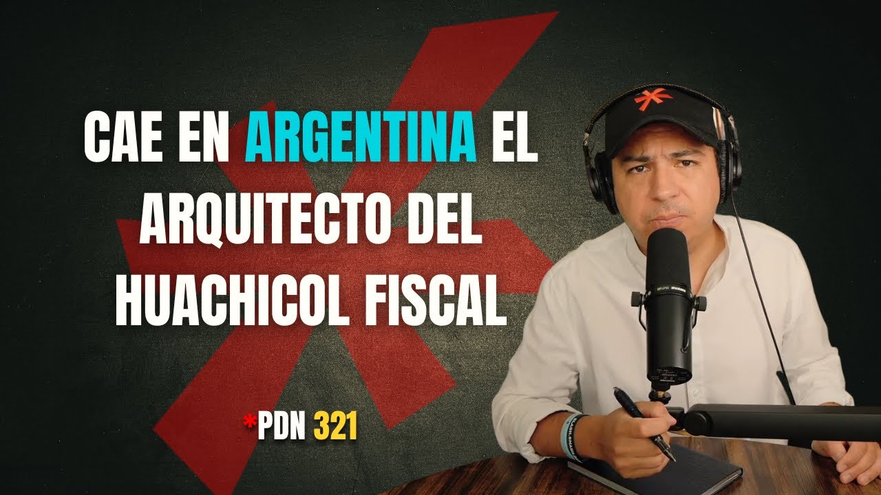PDN 321 - CAE EN ARGENTINA EL ARQUITECTO DEL HUACHICOL FISCAL