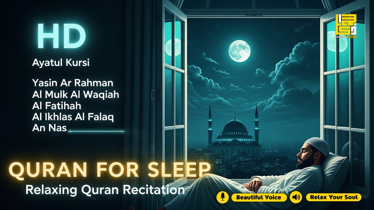 Beautiful Quran For Sleep | Al-Fatihah, Ayat Al-kursi, Yasin ,Ar-rahman-Relaxing Quran Recitation