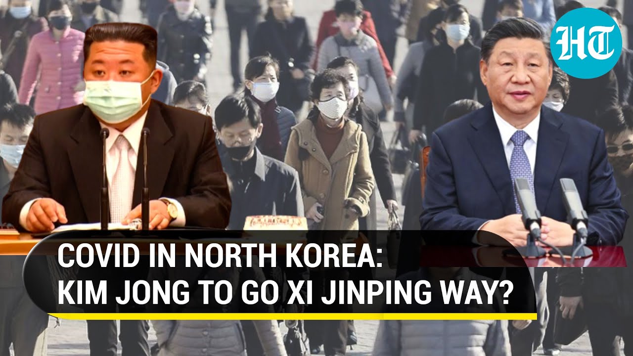 Kim Jong Un hails China&rsquo;s &lsquo;zero COVID policy&rsquo; amid outbreak in North Korea; 21 more die
