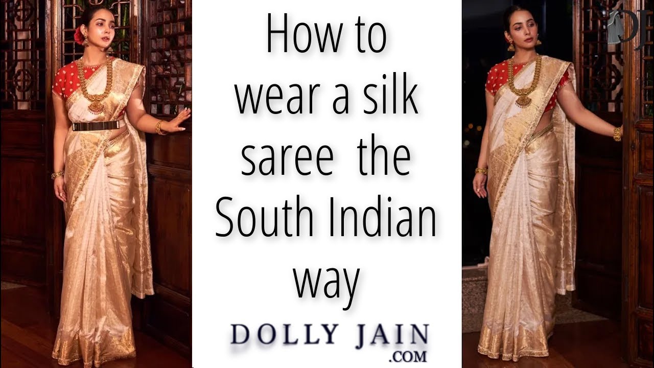 How to wear a silk saree perfectly in the South Indian way | Nivi Style | Ulta Pallu | Dolly Jain