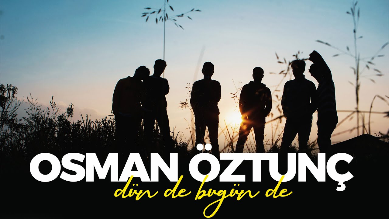 Osman Öztunç - Dün de Bugün de (full albüm)