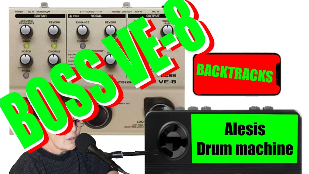 BOSS VE 8 with backtracks & drum machine