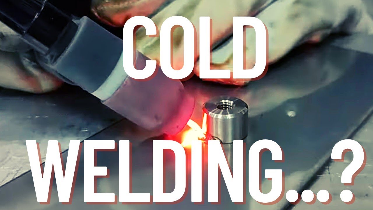 COLD WELDING - co to jest? Jaki do tego trzeba sprzęt...?