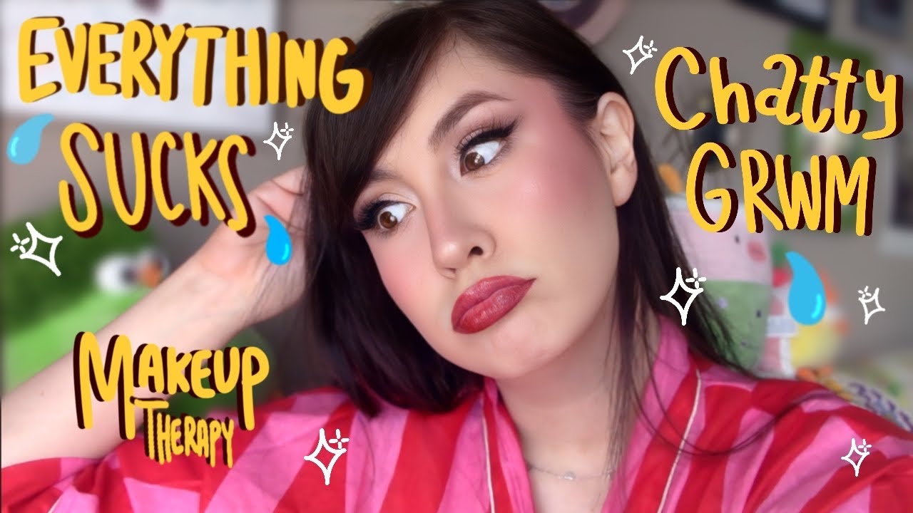 EVERYTHING SUCKS!CHATTY GRWM| COVERING MY SADNESS WITH MAKEUP|  Grief and Job Loss