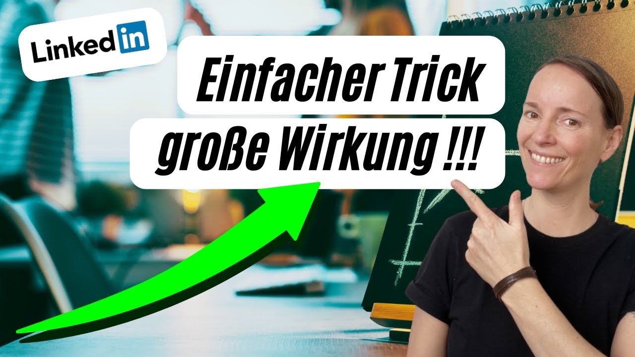 LInkedIn Reichweite erh&ouml;hen - Das funktioniert extrem gut