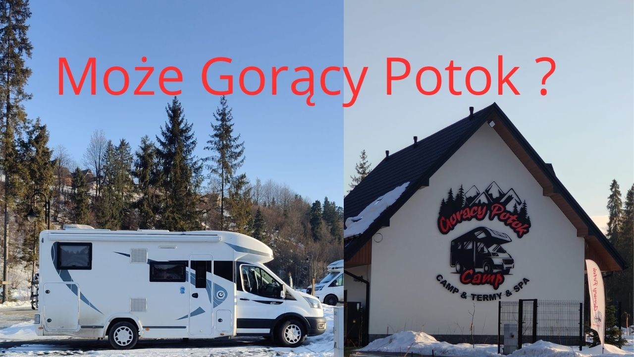 Rodzinna podróż kamperem. Termy Gorący Potok - Szaflary.