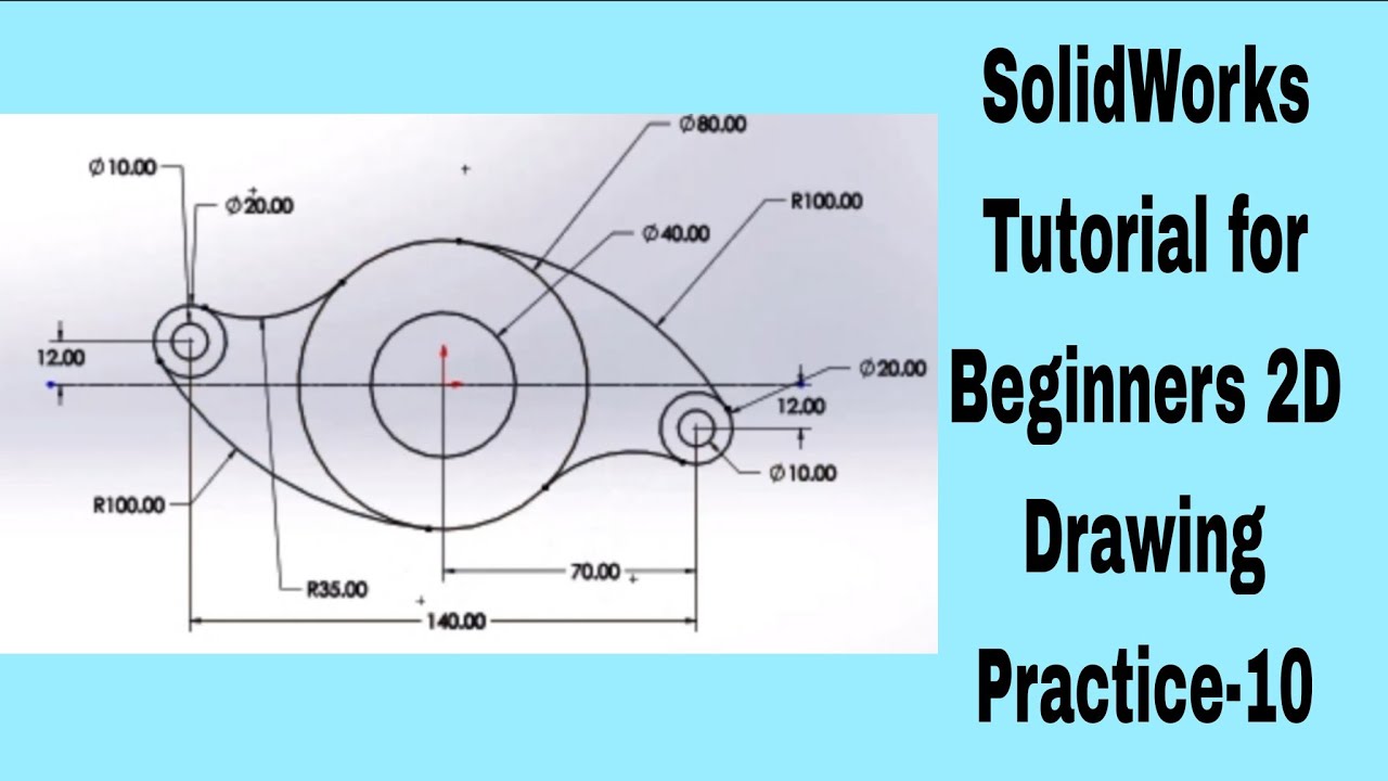 SolidWorks Tutorial for Beginners 2D Drawing Practice-10