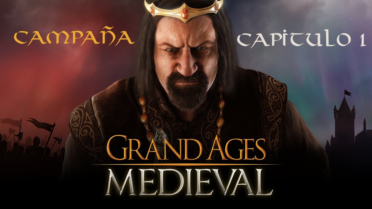 Grand Ages: Medieval//Campaña//Cap. 1. Ps4. 1080p.