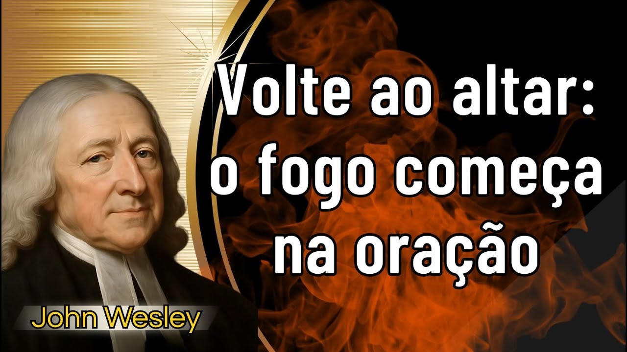 Sem oração, não há fogo de avivamento  - John Wesley #palavradodia #oração #avivamento #vidaeterna