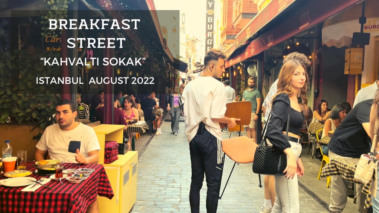 Turkish Street Food | Breakfast Street | Besiktas | August 2022 | 4K