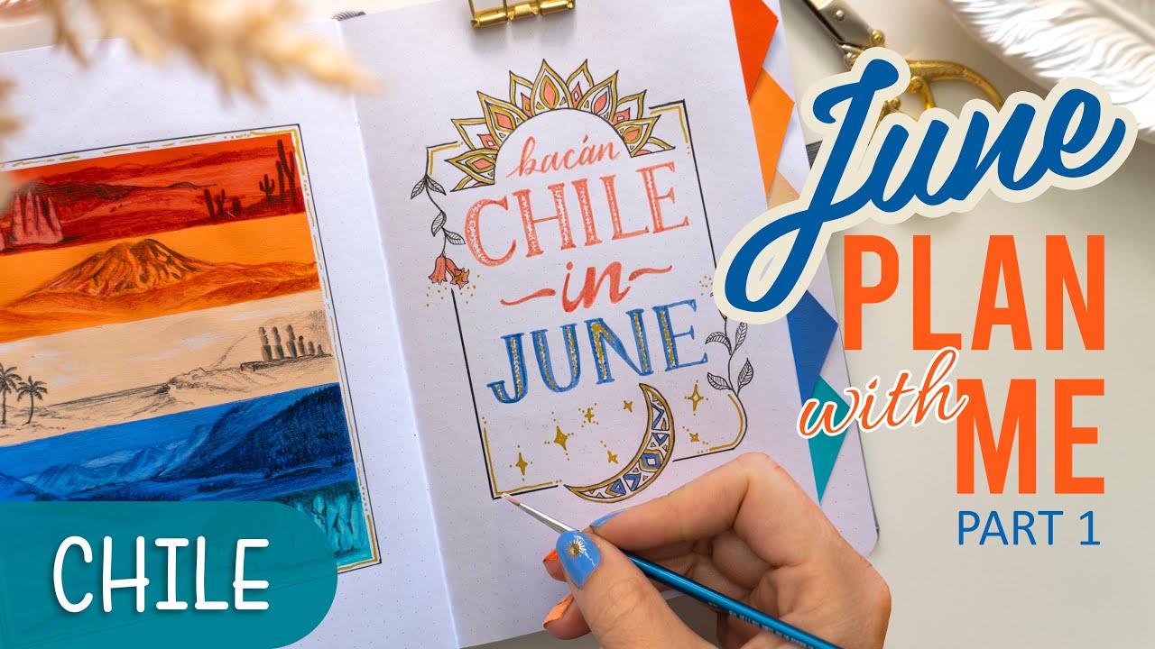 JUNE 2022 Bullet Journal Setup PLAN WITH ME Part 1 ☀️CHILE THEME 🇨🇱