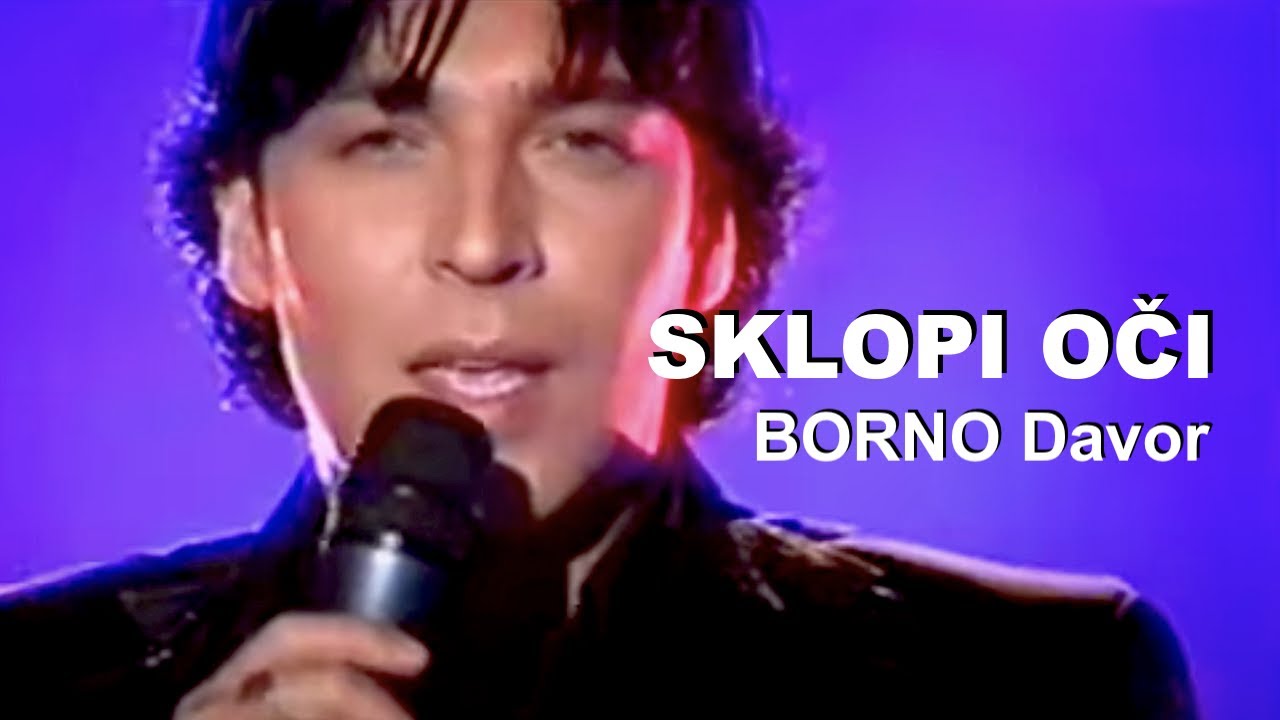 BORNO Davor - Sklopi oči - (live TV show)