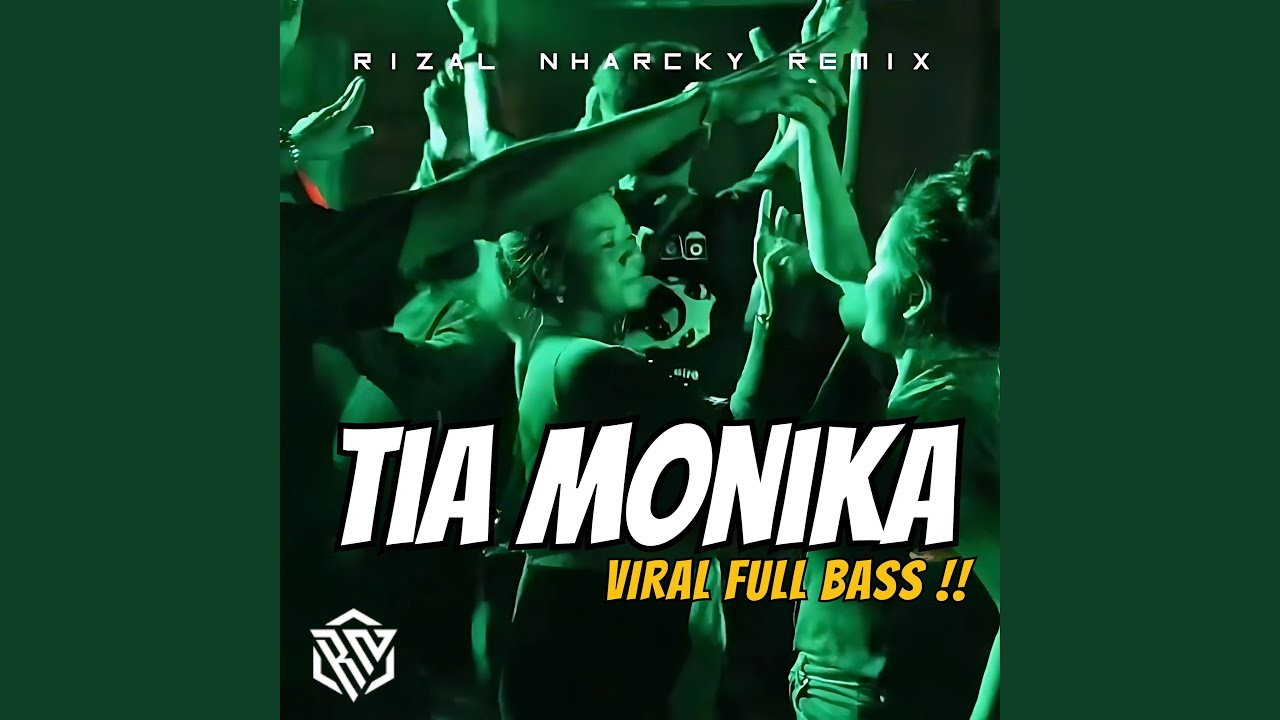 Tia Monika (Full Bass)