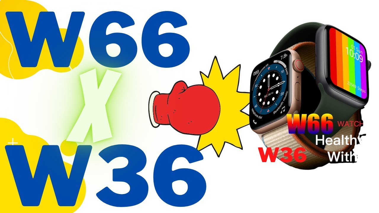 COMPARATIVO COMPLETO-Novos Smartwatches  W66 X W36 SISTEMA TOP-TELA GRANDE! Mais qual vale a pena?