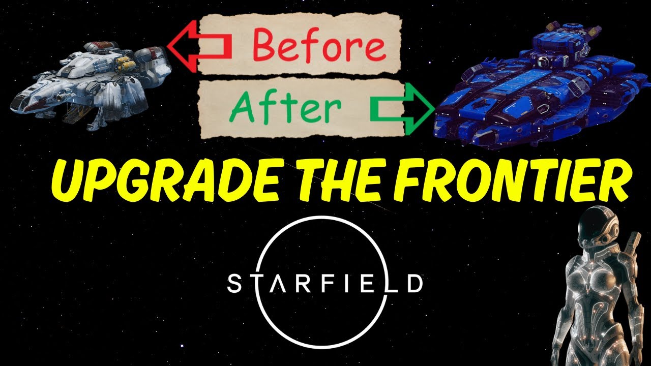Starfield Best Ship Build - UPGRADE THE FRONTIER Full Guide
