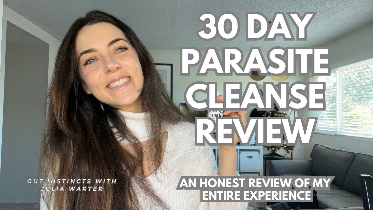Parasite Cleanse An Honest Review - Does it ACTUALLY Work | Gut Instincts
