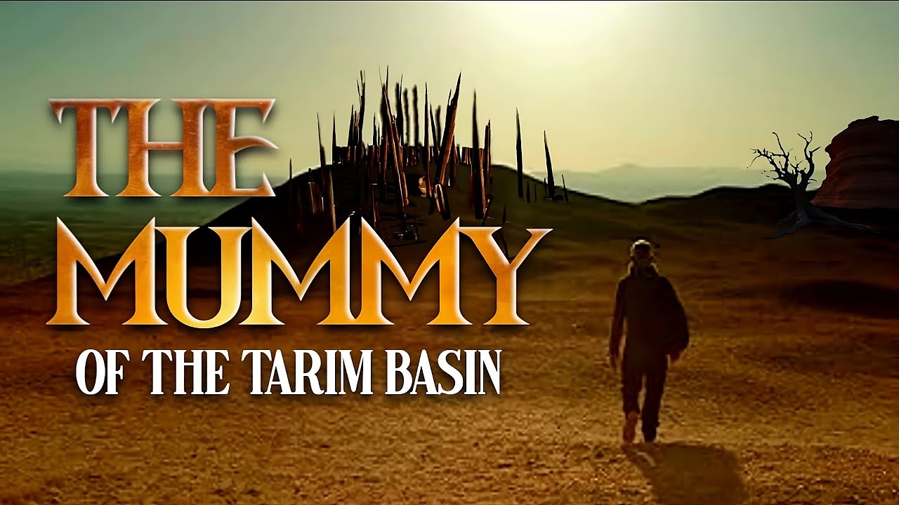 The Tarim Basin Mummy | The Mummies Tell a Tale China Doesn&rsquo;t Care to Listen To