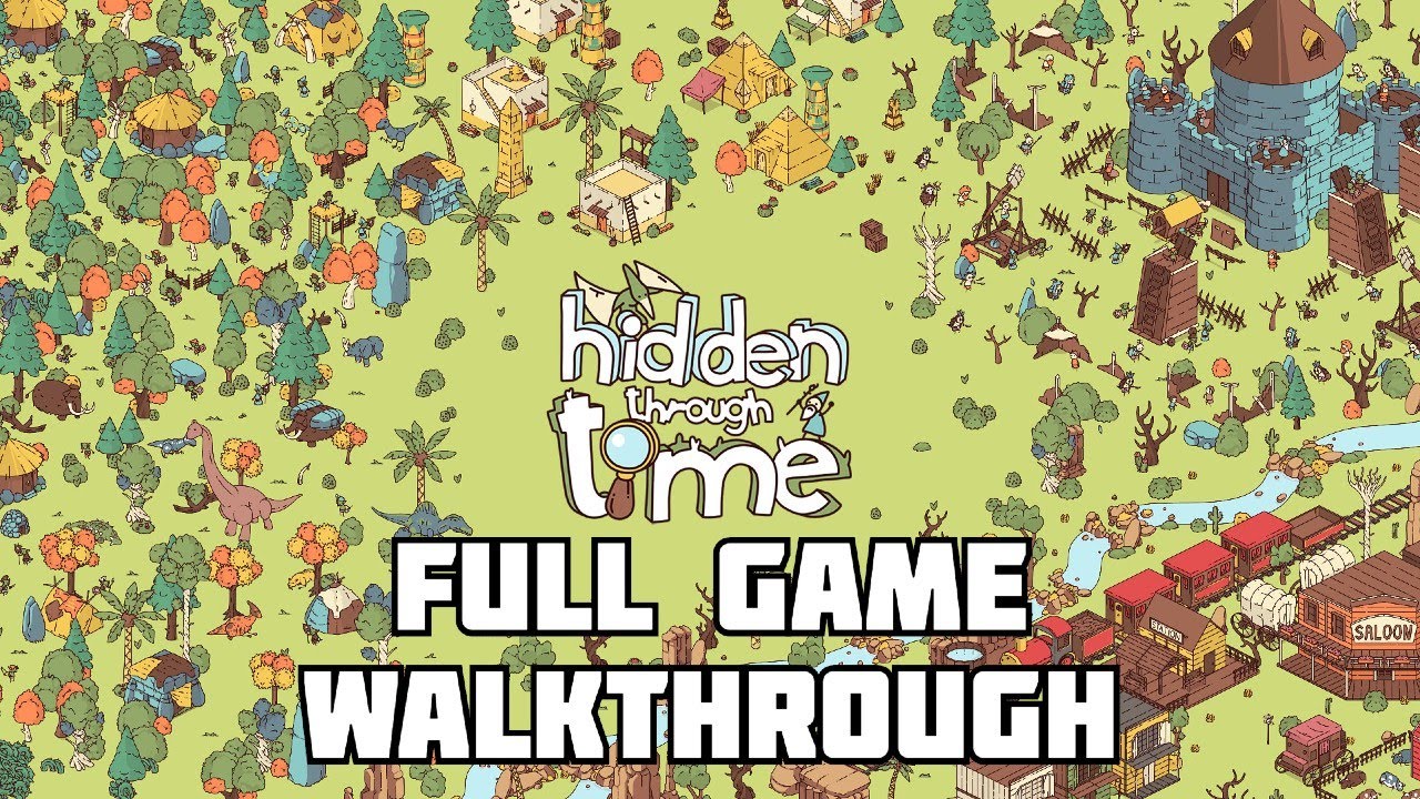 Hidden Through Time Full Game Walkthrough [No Commentary]