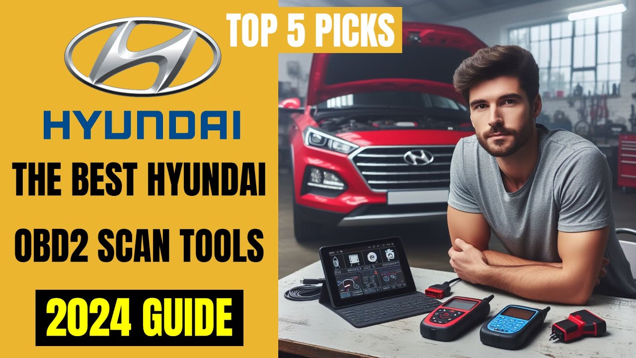 These are The Best HYUNDAI OBD2 Diagnostic Scan Tools - [2024 BUYERS GUIDE]