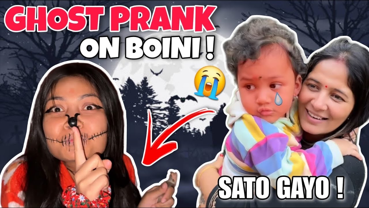 ghost prank on sano boini !! Sano boini ko reaction😭￼