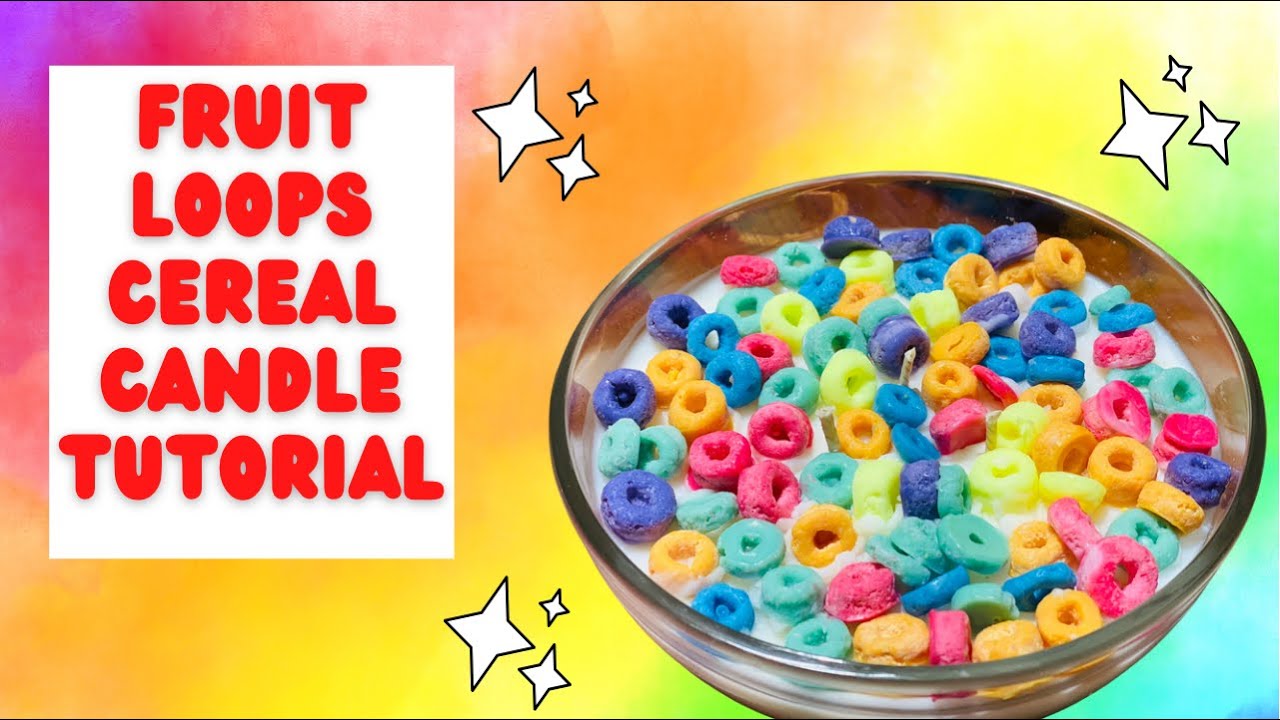 Fruit Loops Cereal Candle | DIY Candle