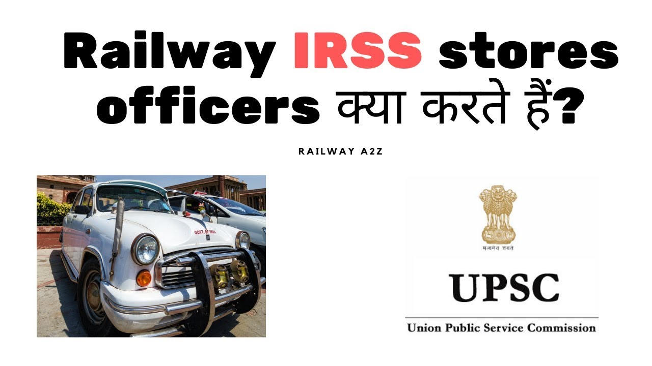 Railway IRSS Stores Group-A officers