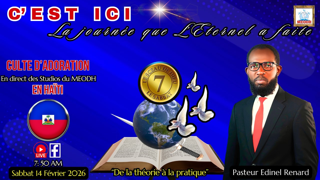 Culte d'Adoration live sur MEODH, Haïti (Pasteur Edinel Renard: 14/02/26)