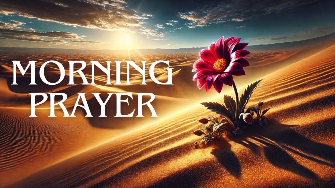 MORNING PRAYER - 🌿A PEOPLE WHO HUMBLE THEMSELVES AND RETURN TO YOUR PRESENCE