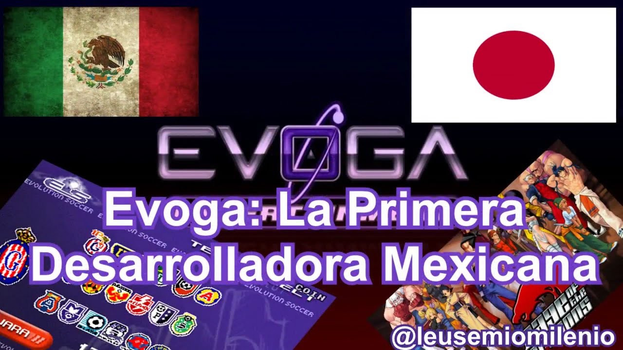 Evoga: La primera desarrolladora Mexicana