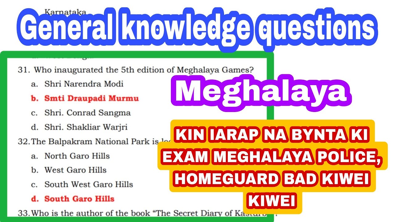GENERAL KNOWLEDGE QUESTIONS| MEGHALAYA, HOMEGUARD,DSC,MPSC |