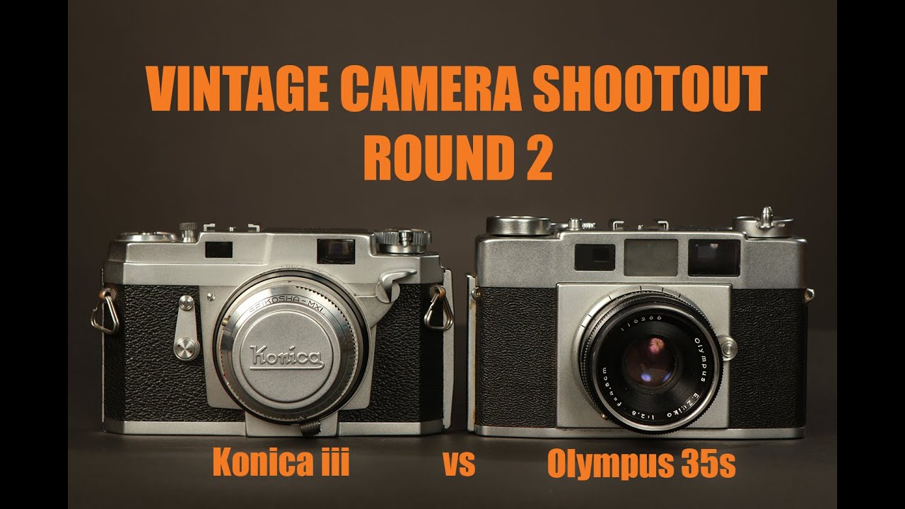 Konica iii vs Olympus 35s   Film Camera Shootout Round 2