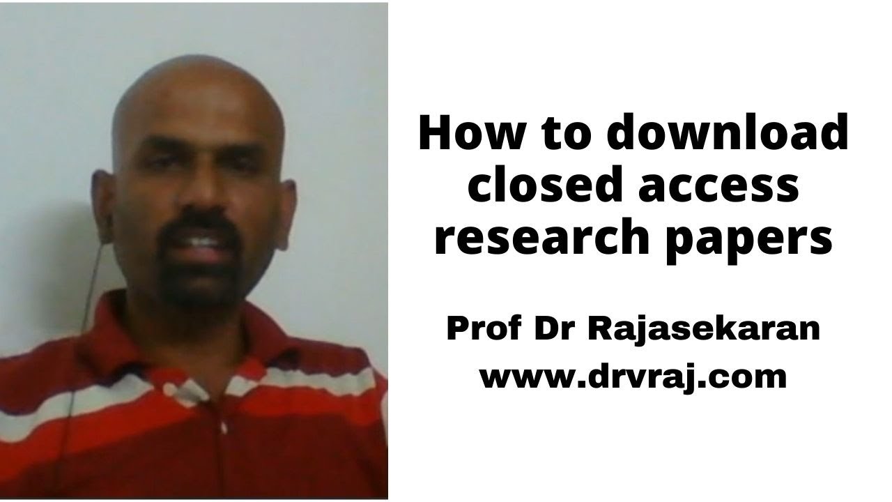 How to download closed access research papers free