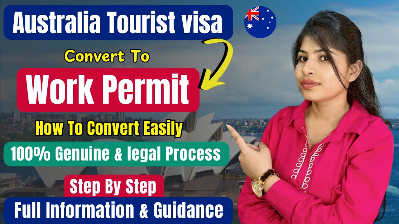 Australia Visitor Visa to Work Visa: How To Convert? | Australia visa latest Update 2025