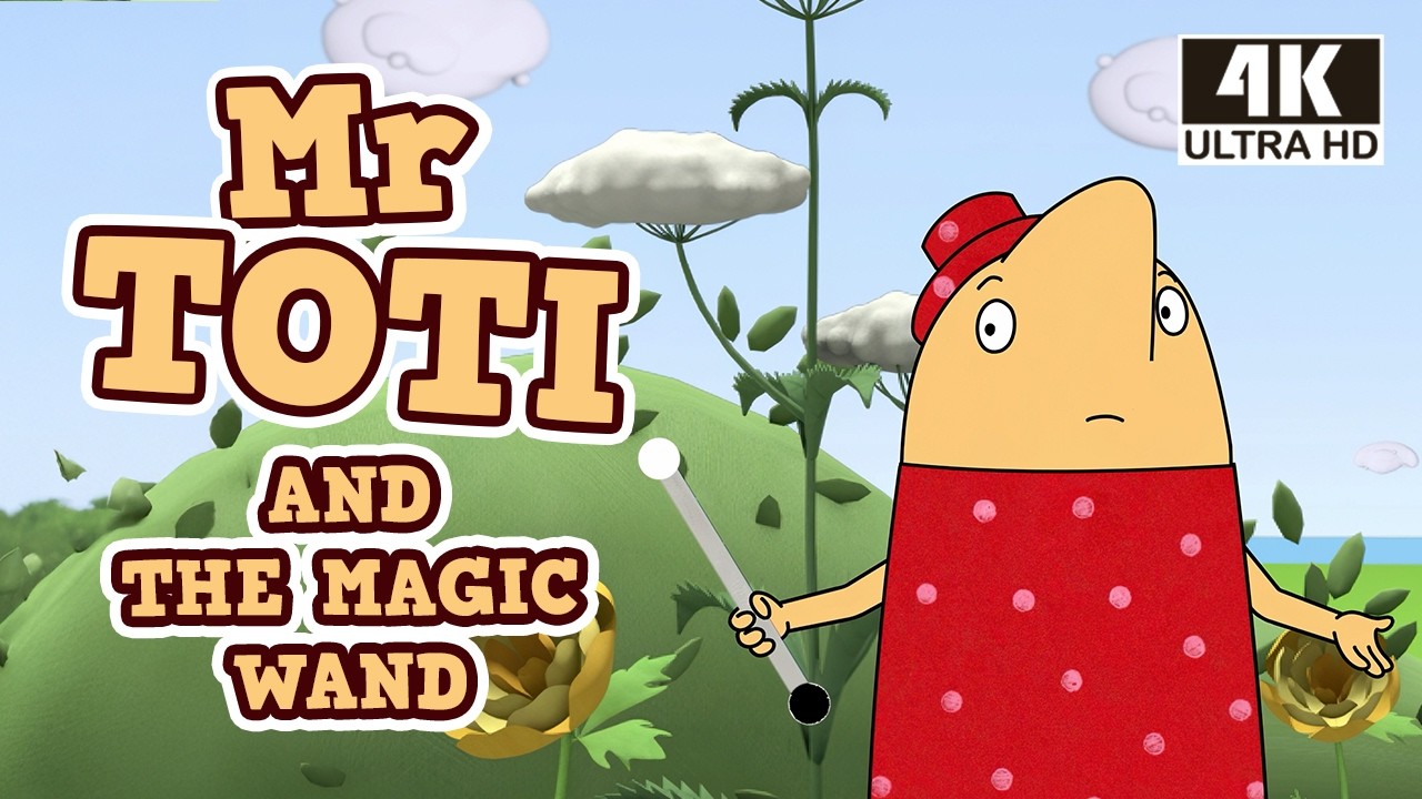 Mr Toti and the Magic Wand | Fun Cartoon for Kids in 4K | Season 2 | Animated Adventure Series