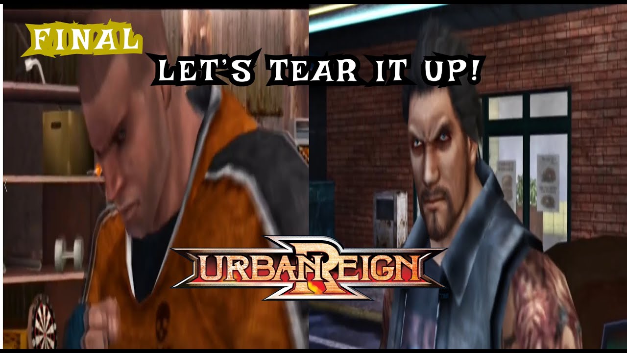 Urban Reign PS2 - Grim and Glen Tearing UP - Chapter 3 | Very Hard | Final