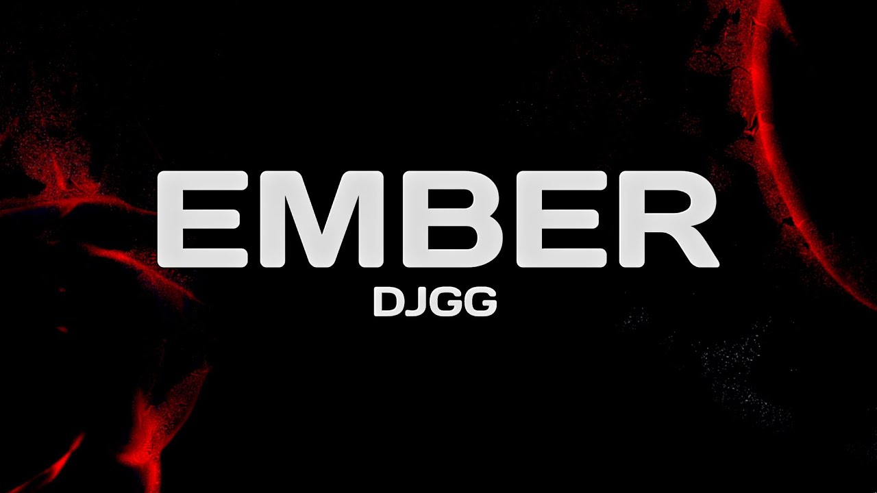 DJGG - Ember (Official Video)