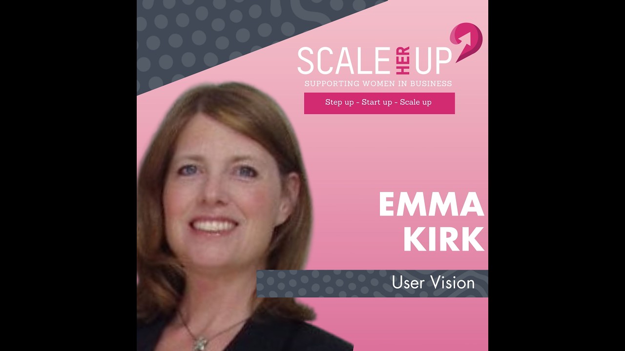UX, Accessibility and Brave Leadership | Emma Kirk of User Vision