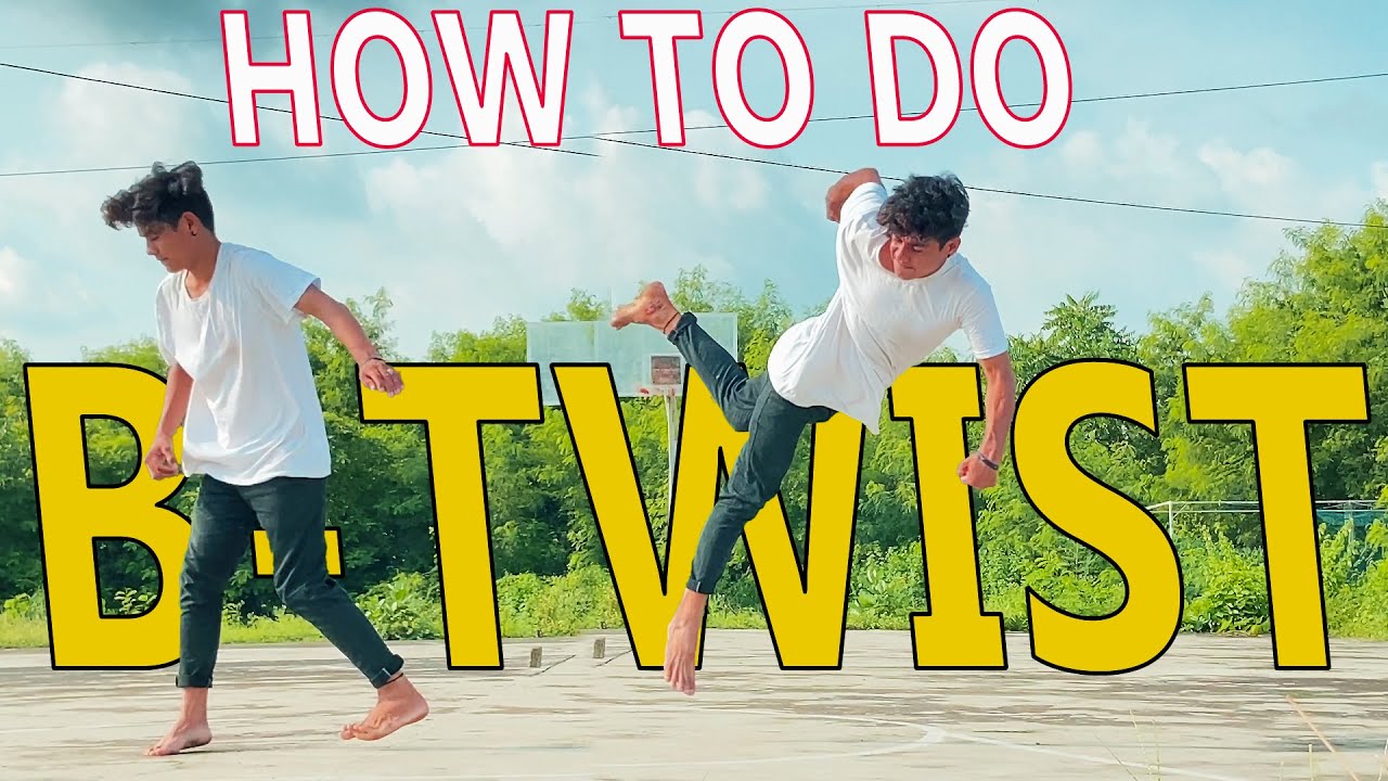 Learn How to do B-Twist / B-Twist Tutorial