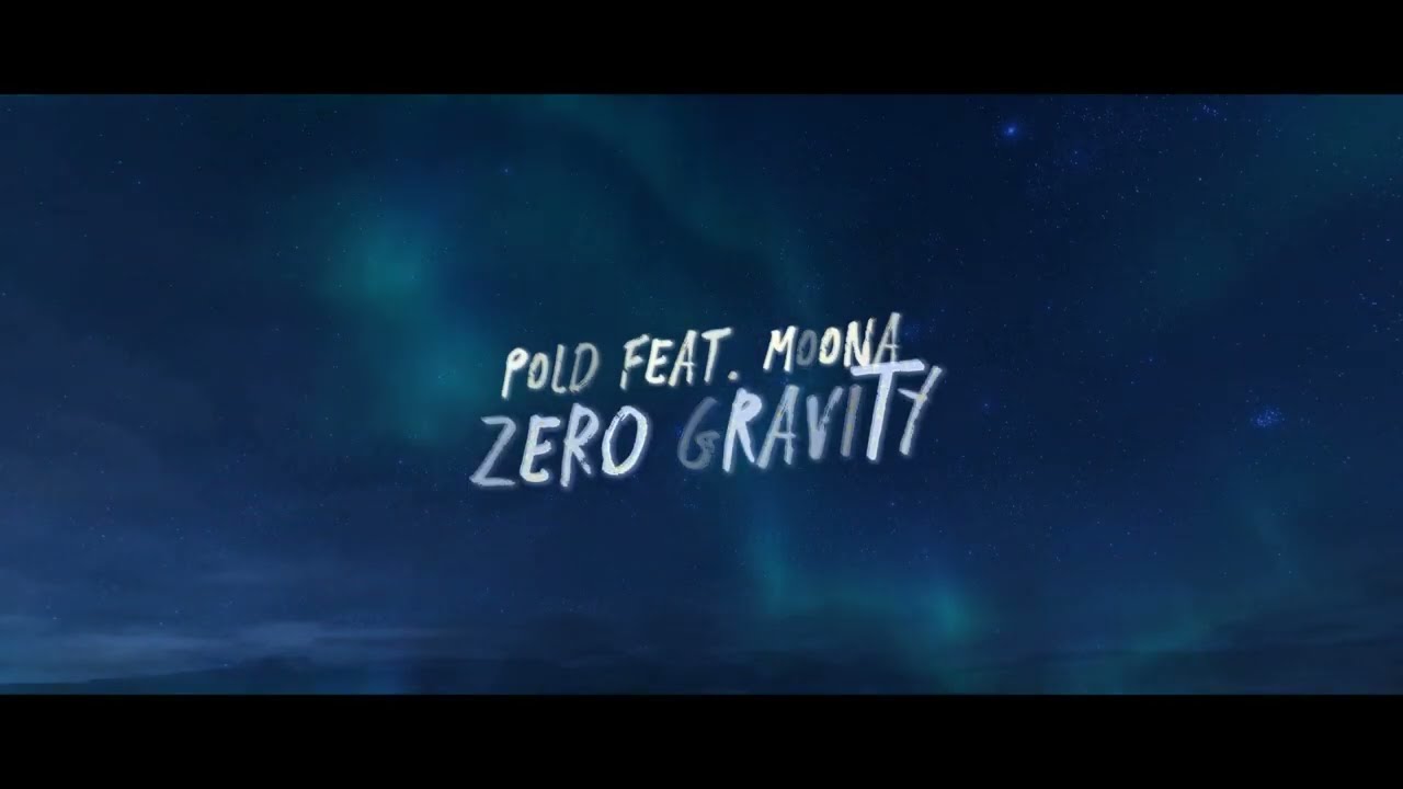 Pold - Zer0 Gravity (feat. Moona) [Official Music Video]