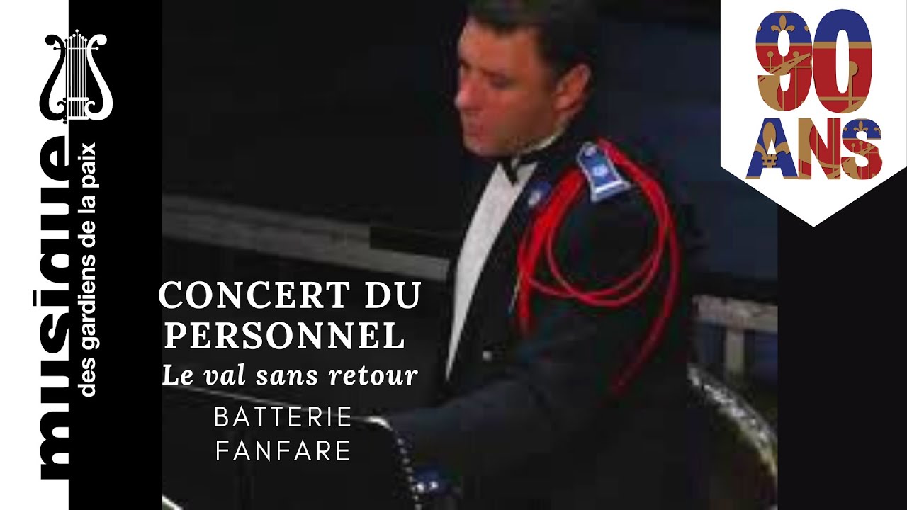Val sans retour de Meriadec Rufet - Batterie fanfare de la Musique des Gardiens de la Paix