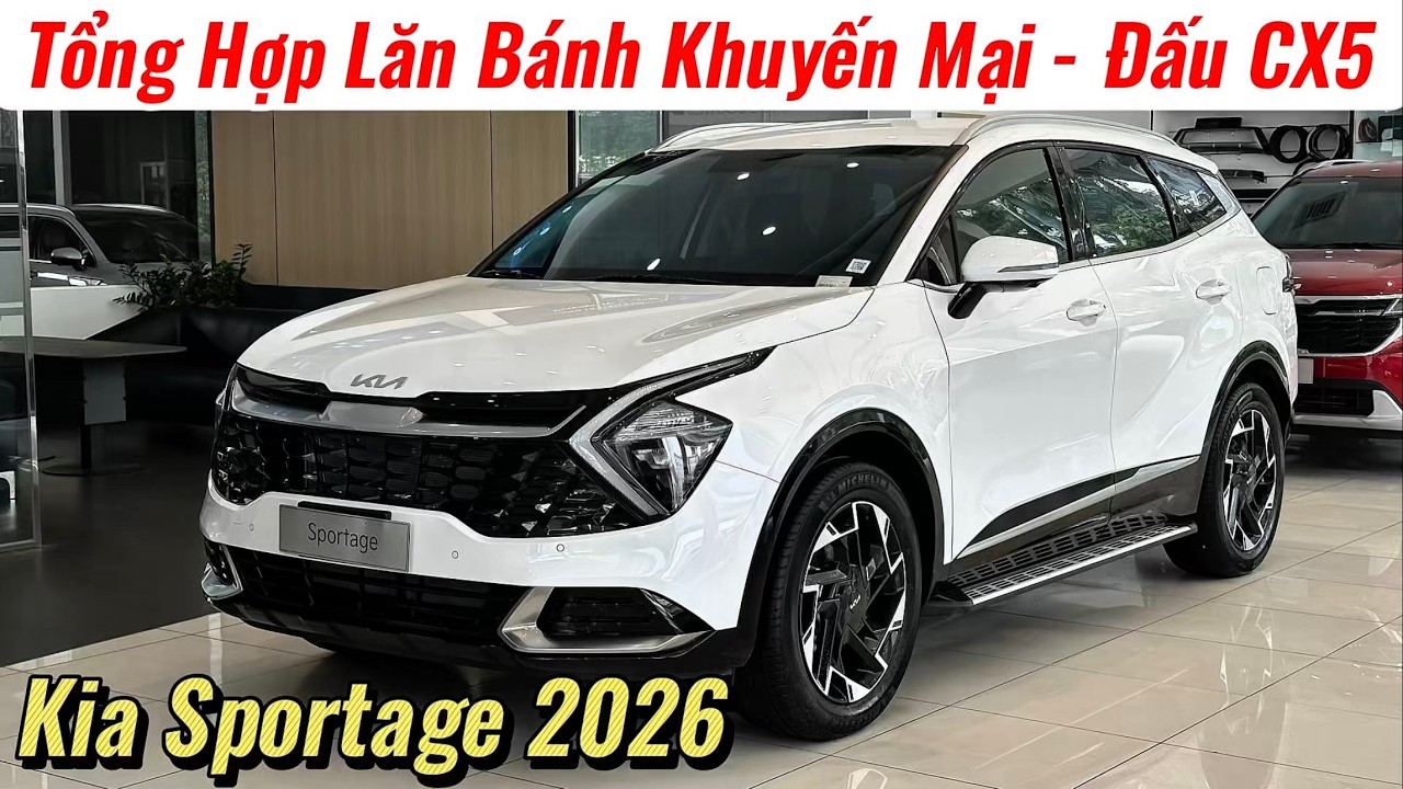 ✅Giá Khuyến Mại Kia Sportage 2026 Cuối Tháng 2 | Tranh Đấu Gay Gắt Cùng CX5, Tucson | Giá Xe Việt
