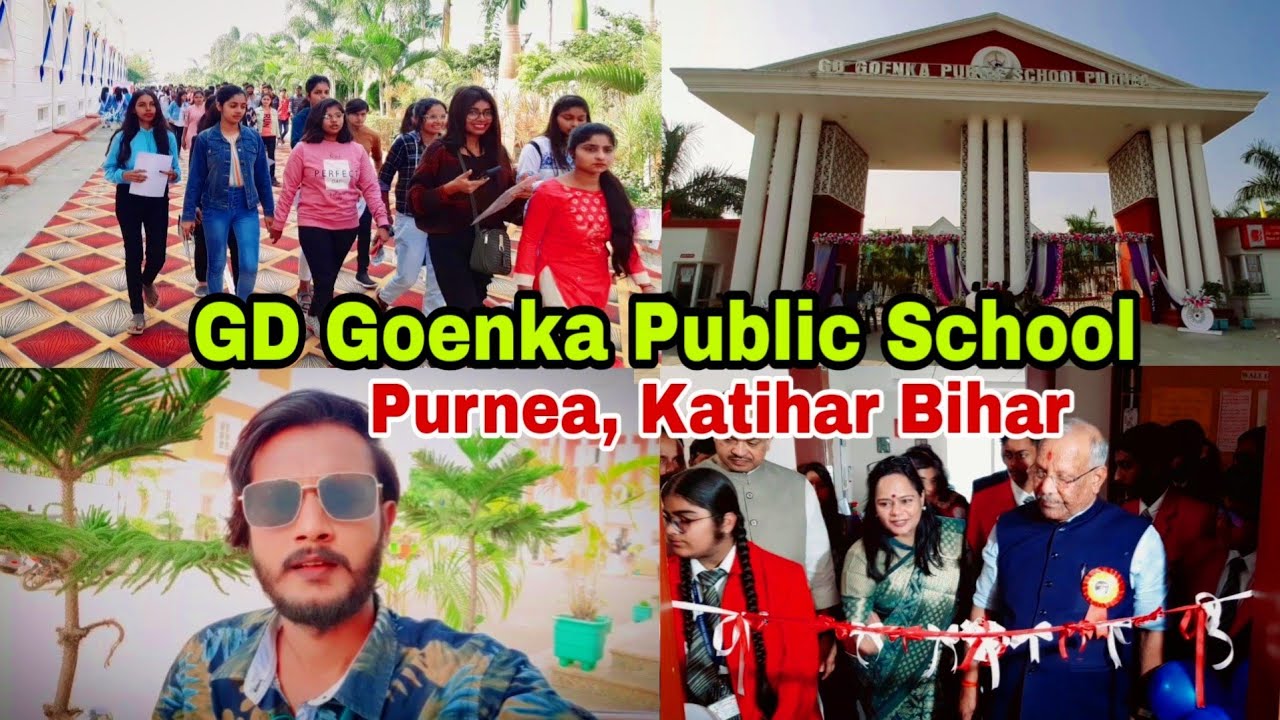GD Goenka Public School Purnea, Katihar Bihar @chandofficialvlogs