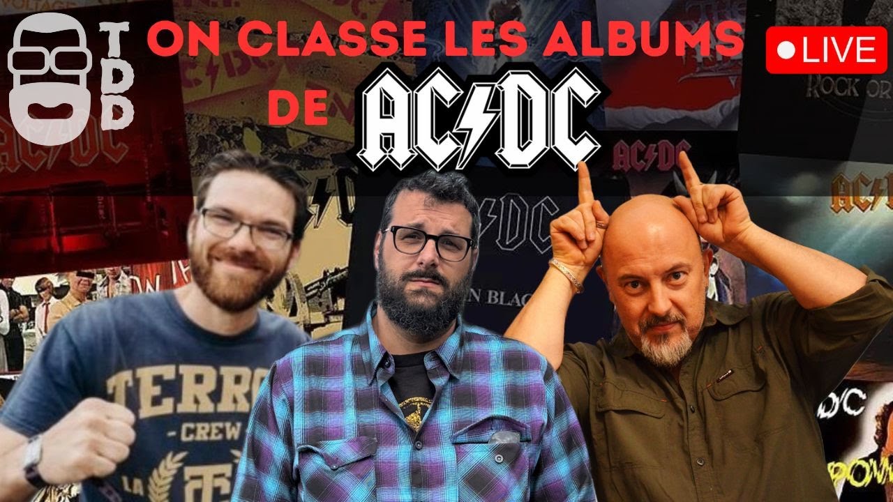 ON CLASSE LES ALBUMS DE AC/DC ! Feat Phil Lageat & Baptiste Brelet