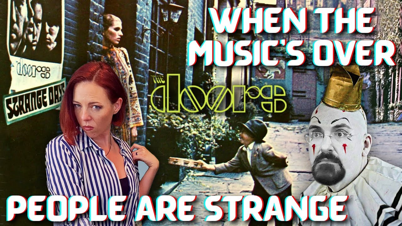 When the Music's Over [The Doors Reaction] People Are Strange—First time hearing Strange Days Side 2