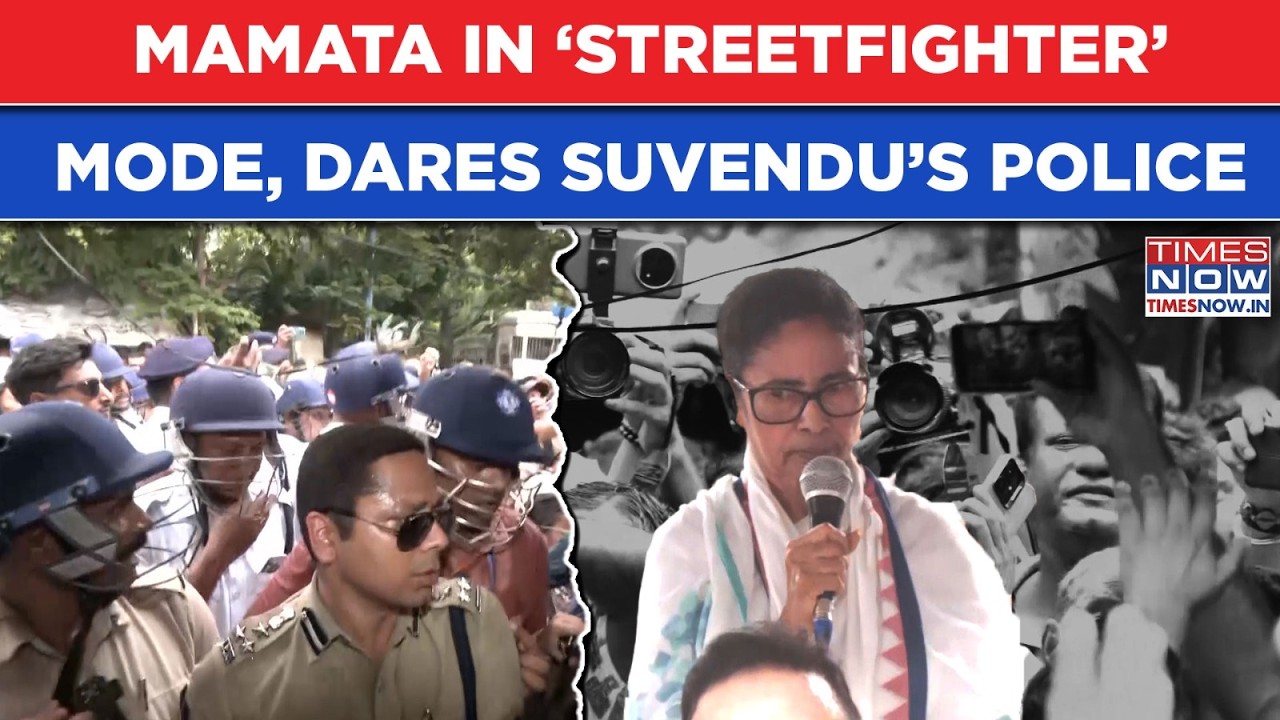 Mamata In &lsquo;Streetfighter&rsquo; Mode, Ex-Bengal CM Dares Suvendu&rsquo;s Police| Kolkata Chaos On Cam