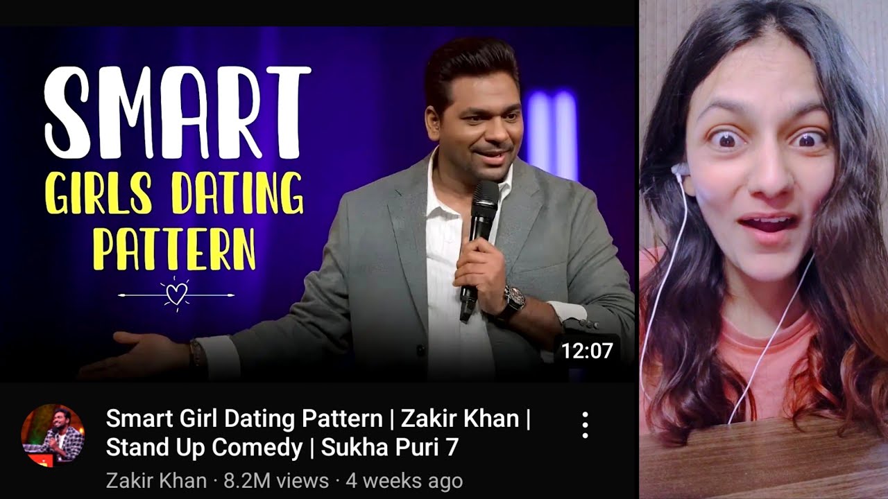 Zakir Khan new stand up Comedy Reaction | Smart Girl Dating Pattern | Latest Stand Up Comedy 2025