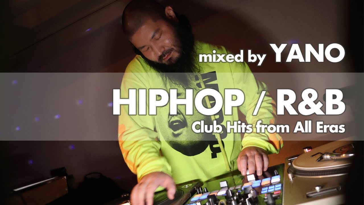 HIP HOP / R&B | Club Hits from All Eras | YANO @UNDERBAR